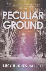 Peculiar Ground by Lucy Hughes.Hallett